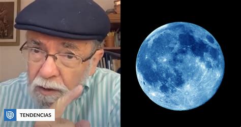 Luna Azul 2023 El Profe Maza Explica Cuándo Es Qué Significa Y Por Qué Se Produce Ciencia Y