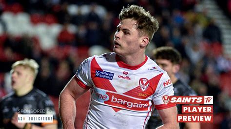 Saints TV Jack Welsby Looking Forward To Tough Castleford Clash St