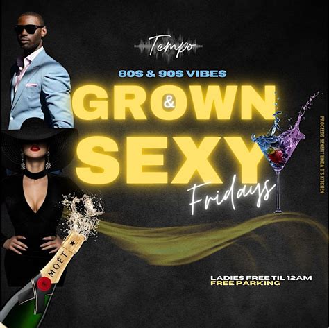 Grown And Sexy Fridays 17650 Possum Point Rd Dumfries December 1 To