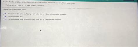 Solved Assume That The Conditions For Correlation Are Met