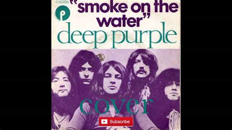 Smoke On The Water Deep Purple Cover Audio Youtube