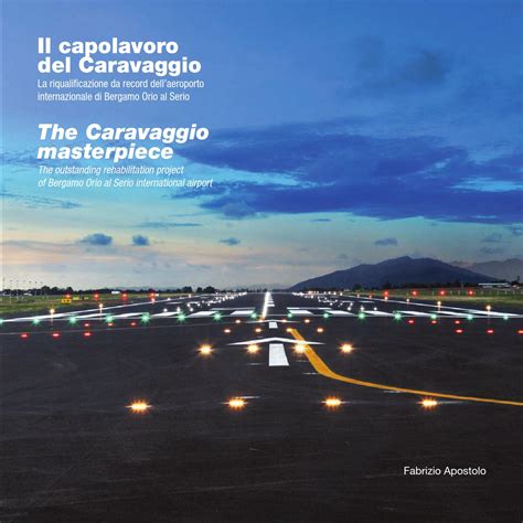 Il Capolavoro Del Caravaggio Orio Al Serio Airport By Vitali Issuu