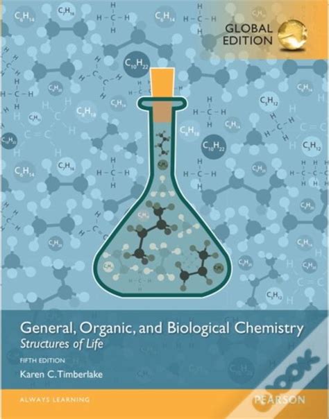 General Organic And Biological Chemistry Structures Of Life Olp