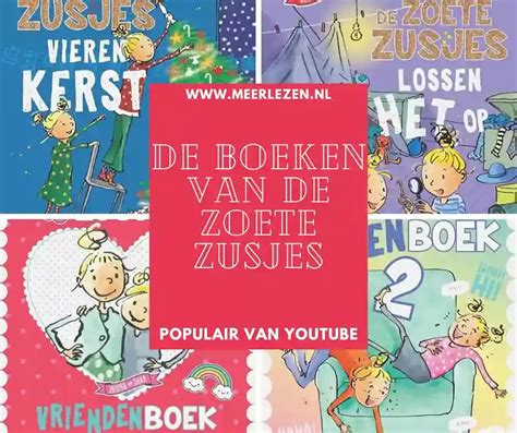 Alle Boeken Van De Zoete Zusjes Meer Lezen