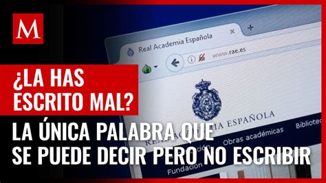 espanol esta es la palabra  se puede pronunciar pero  escribir