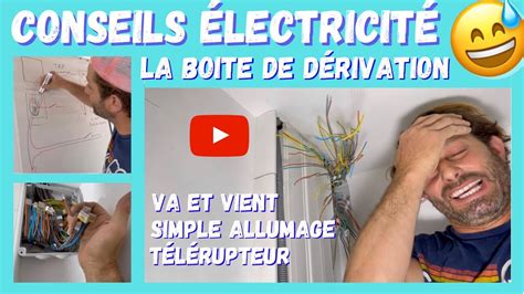 Faire son installation électrique la boîte de dérivation YouTube