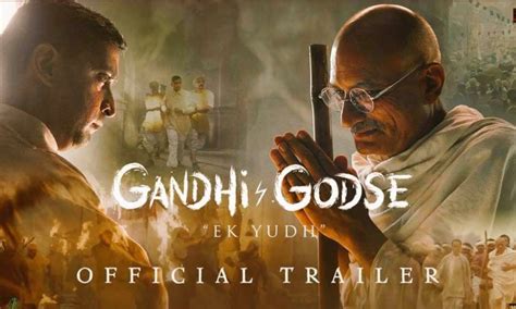 Gandhi Godse Ek Yudh trailer release, film on the path of controversy ...