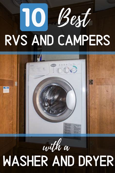 10 Best Rvs And Campers With A Washer And Dryer Washer And Dryer