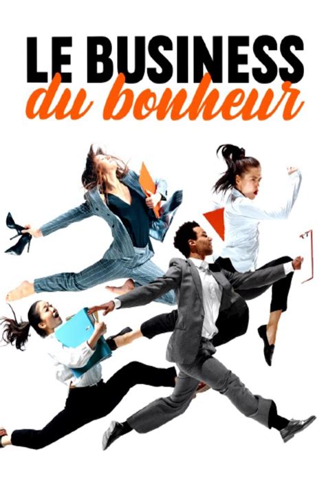 Le Business Du Bonheur 2022 Posters — The Movie Database Tmdb