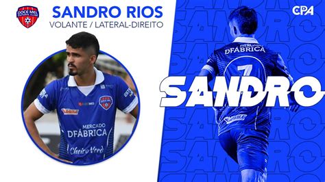 Sandro Rios Volante Lateral Direito Doce Mel Youtube