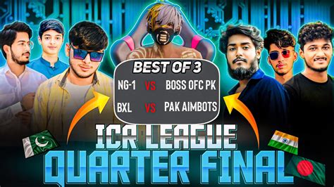 Icr League Quater Final Day Free Fire Pak Vs Ind Vs Bd Ng