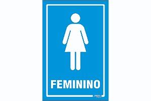 Placa Banheiro Feminino Este Banheiro Também é Seu Afonso Sinalizações