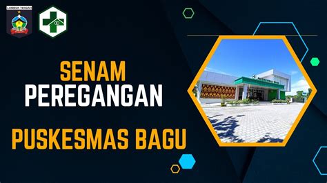 SENAM PEREGANGAN PUSKESMAS BAGU YouTube