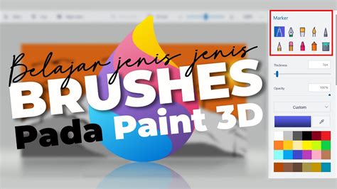 Belajar Brushes Pada Aplikasi Paint 3d Youtube