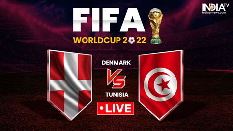 Fifa World Cup Denmark Vs Tunisia Highlights Match Ends In A