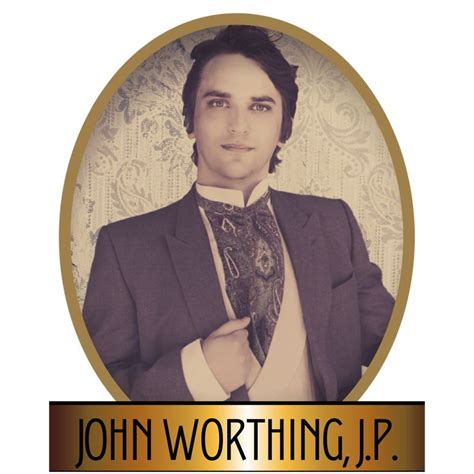 John Worthing, J.P. | Theatre company, Classic, Comedy