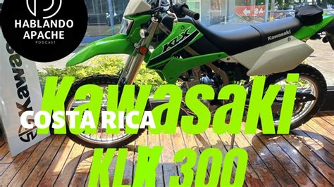 Kawasaki Klx Ficha T Cnica Precio Costa Rica Youtube