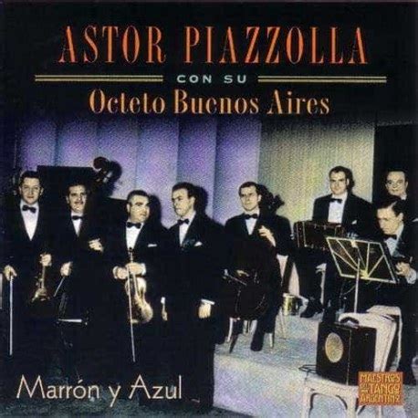 ASTOR PIAZZOLA CON SU OCTETO BUENOS AIRES MARRÓN Y AZUL CD AMEDISK