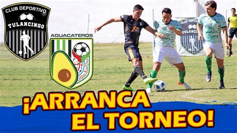 Jornada 1 Tulancingo VS Aguacateros CDU YouTube