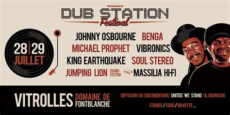 Dub Station Festival Domaine De Fontblanche Vitrolles 13 28 Et