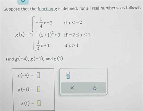 Solved Suppose That The Function G Is Defined For All Real Numbers As Follows Gx