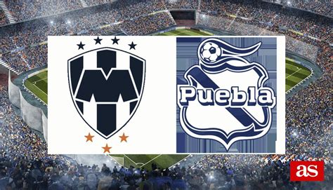 Rayados Vs Puebla En Vivo Y Directo Liga Mx Clausura