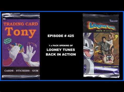 Trading Card Tony 425 Looney Tunes Back In Action Pack Opening