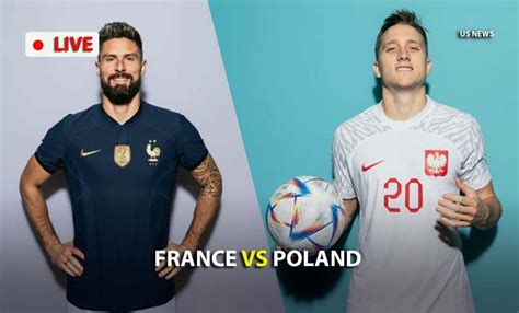 France Vs Poland Final Scores Highlights 2022 World Cup Round Of 16