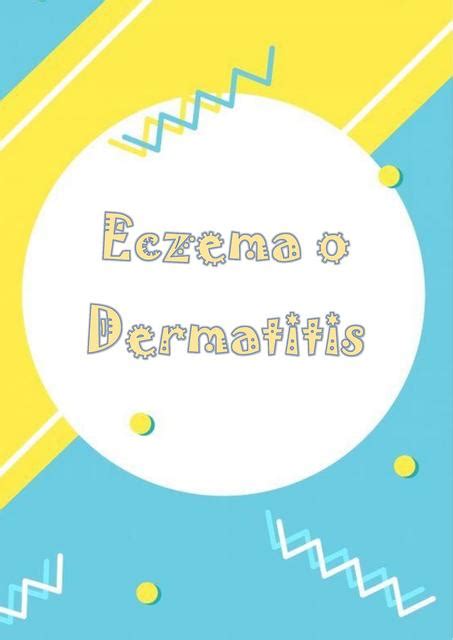 Eczema O Dermatitis Alvin Cruz Udocz