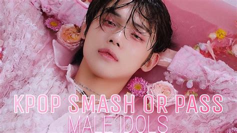 Kpop Smash Or Pass Male Idols Version Youtube