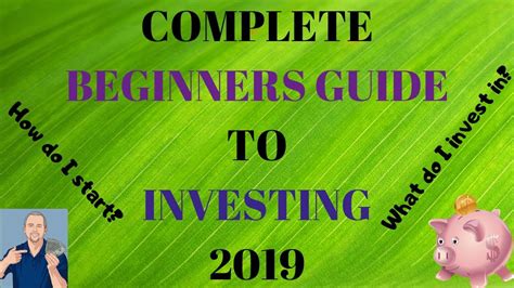 Complete Beginner S Guide To Investing Youtube