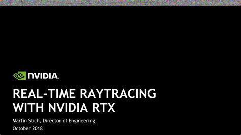 Pdf Real Time Raytracing With Nvidia Rtxon Demand Gputechconf Gtc