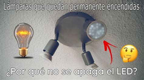 ¿por Qué Las Luces Led No Se Apagan Descubre La Respuesta