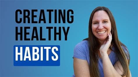 Creating Healthy Habits Youtube