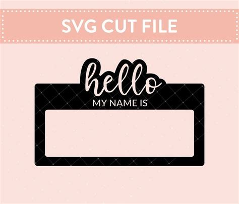 Hello My Name Is SVG Name Tag Svg Newborn Svg Baby Shower Svg