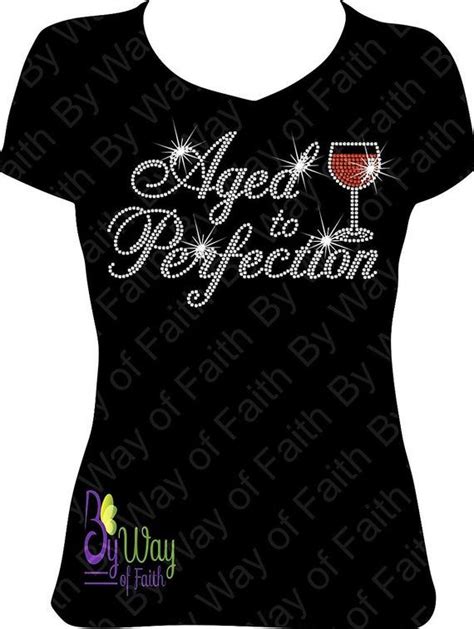 Aged To Perfection Bling Rhinestone T Shirt Ts For Her Image 1