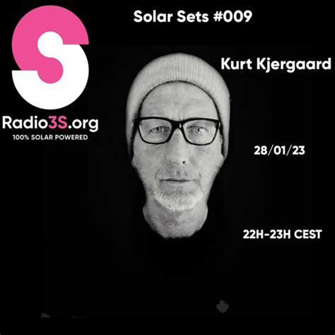 Stream Kurt Kjergaard Solar Sets 009 By Solar Sound System Listen Online For Free On Soundcloud