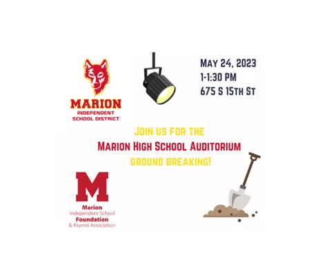 Marion High School Auditorium Groundbreaking Marion Foundation