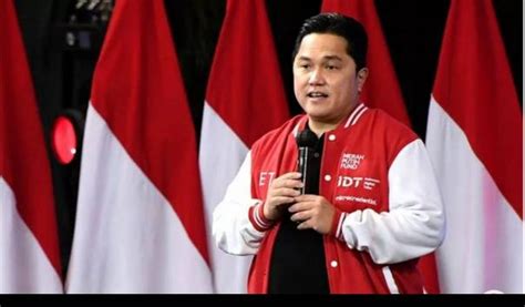 Erick Thohir Jika Terus Tumbuh Indonesia Jadi Negara Ekonomi Terkuat