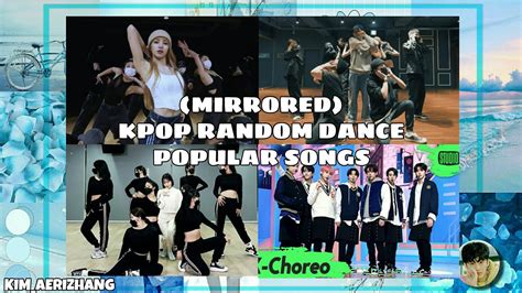 Mirrored Kpop Random Dance Challenge Popular Songs Youtube