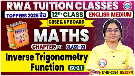 Class 12 Maths Chapter 2 Inverse Trigonometry Function By Rwa Tuition