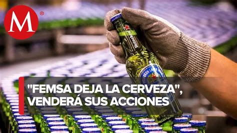 Femsa desinvertirá en Heineken buscan alternativas a negocios no