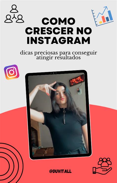 Como Crescer No Instagram Dicas Preciosas Para Atingir Grandes