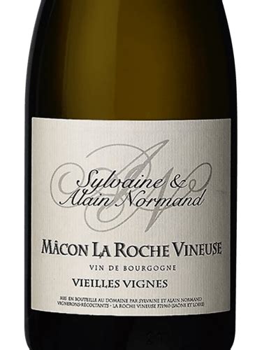 Sylvaine et Alain Normand Vieilles Vignes Mâcon la Roche Vineuse