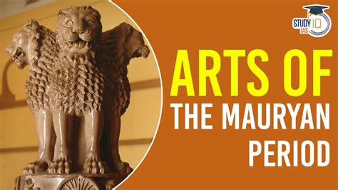 Arts Of The Mauryan Period Background History And Types