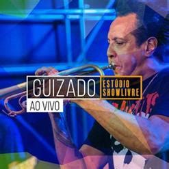 Guizado No Estúdio Showlivre Ao Vivo 2019 Guizado скачать в mp3