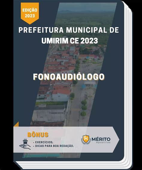 Apostila Fonoaudiólogo Prefeitura de Umirim CE 2023 Mérito Apostilas