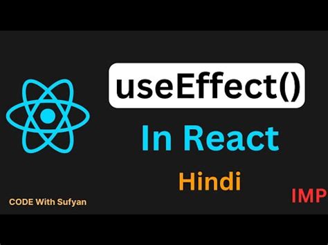 UseEffect Hook In React JS In Hindi UseEffect In React JS 2024