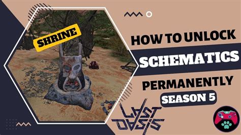 How To Unlock Schematic S Permanently Shrines Season 5 Ep 4