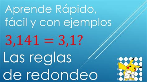 Reglas B Sicas De Redondeo Con Ejemplos Podr S Entenderlo F Cil Y